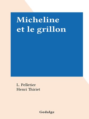 cover image of Micheline et le grillon